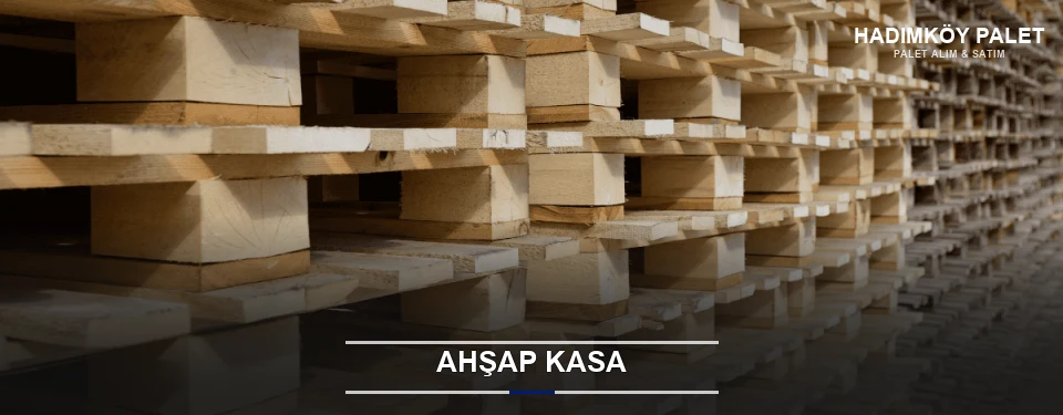 Hadımköy Taşıma İçin Ahşap Kasa